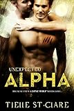 Unexpected Alpha (Lone Wolves Book 1)