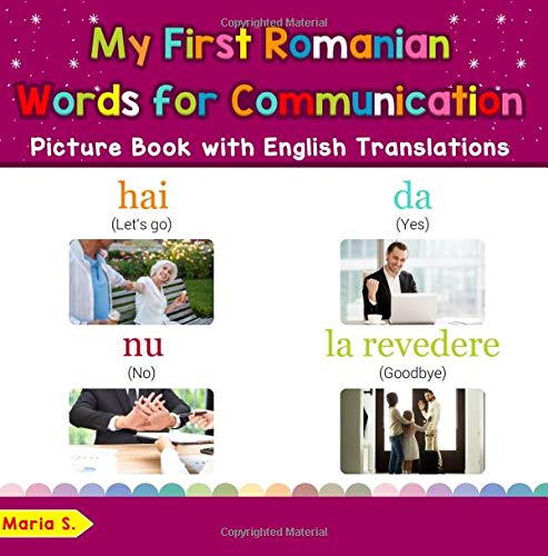 My First Romanian Words for Communication Picture Book with English ...