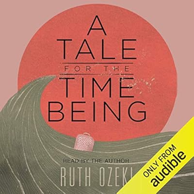 A Tale for the Time Being by Ruth Ozeki