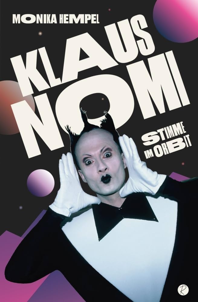 Amazon.co.jp: Klaus Nomi: Stimme im Orbit : Hempel, Monika: 洋書