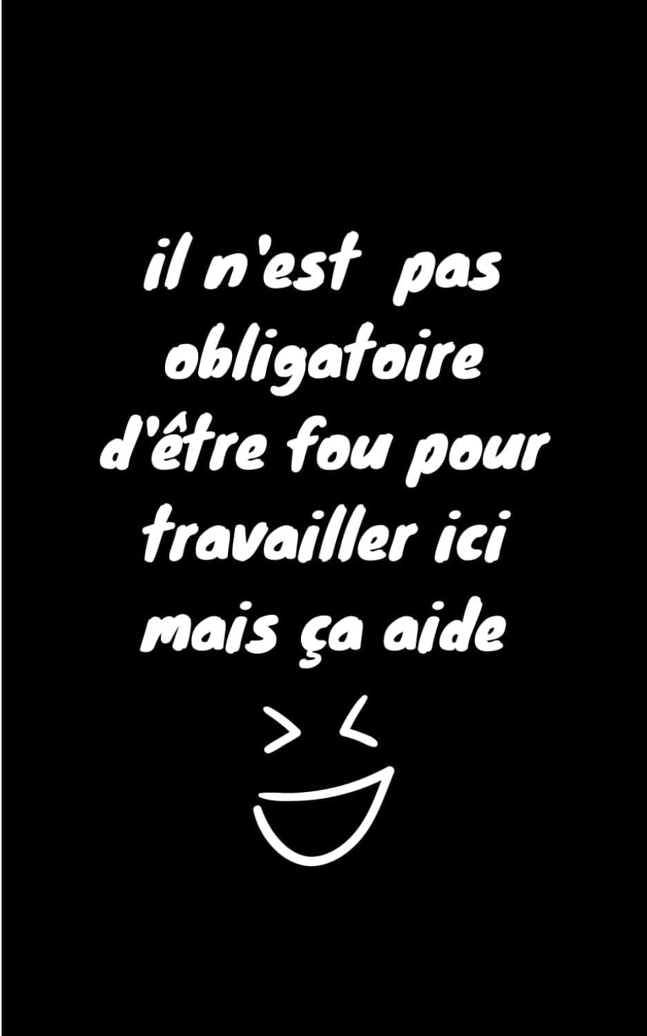 Independently published il n'est pas obligatoire d'être fou pour travailler ici mais ça aide: idée cadeau noël, départ collègue travail femme et homme, équipe 110 page / 6 * 9