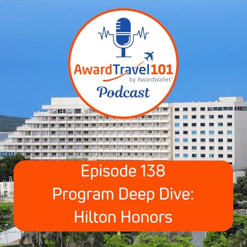 Program Deep Dive: Hilton Honors