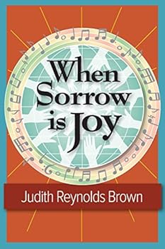 Paperback When Sorrow is Joy Book