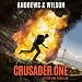 Crusader One: Tier One Thrillers, Book 3