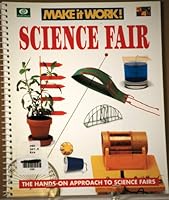 Science Fair Make It Work (Make-it-work!) 0716644991 Book Cover