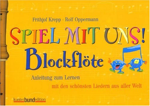 Noten Spiel mit uns Frithjof Krepp Rolf Oppermann 71145 Blockflöte