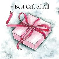 The Best Gift of All 1951080661 Book Cover
