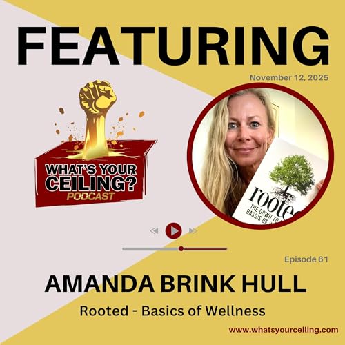 Rooted: The Basics of Wellness with Amanda Brink Hull Podcast Por  arte de portada