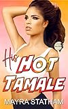 His Hot Tamale: Trick or Treat Collaboration (Kappa Sweets Book 2) (English Edition)
