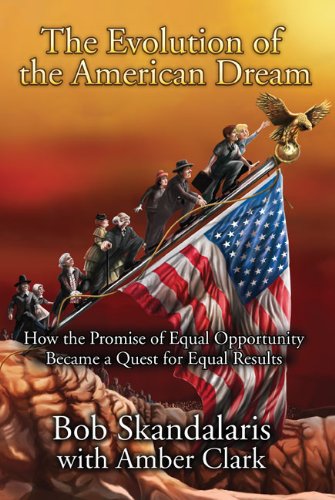 The Evolution of the American Dream - Kindle edition by Skandalaris ...
