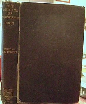 Hardcover The Origins of Christianity. Edited by T.B. Strong Book
