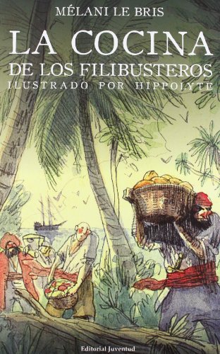 La cocina de los filibusteros [Spanish] 842613940X Book Cover