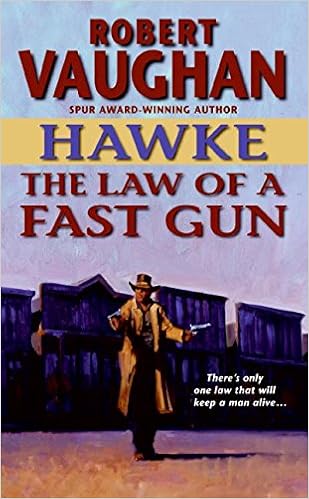 Hawke: The Law of a Fast Gun book cover