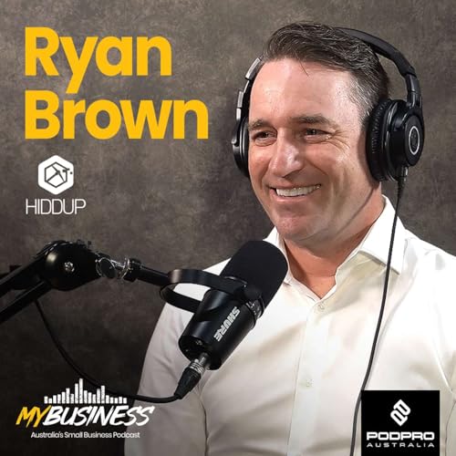 Revolutionise Your Earnings | Ryan Brown: Hiddup | EP51