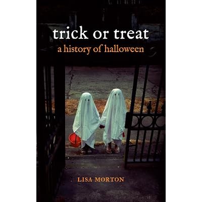 Trick or Treat: A History of Halloween