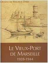 Download Le Vieux-Port de Marseille 1928-1944 PDF