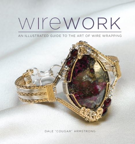 Wirework w/DVD: An Illustrated Guide to the Art of Wire Wrapping Paperback – December 7, 2010