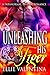 Unleashing His Tiger: A Paranormal Shifter Romance