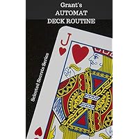Automat Deck Routine: an automatic card magic routine (Selected