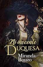 Mi inocente duquesa
