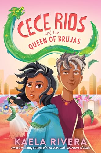 Cover of Cece Rios and the Queen of Brujas