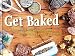 Produktbild Get Baked: Space Cakes, Pot Brownies and Other Tasty Cannabis Creations