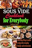 Sous Vide Cookbook: 365 Days Easy to make recipes for everyday family and restaurants (English Edition) - Jackson Jems 
