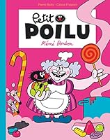 MEME BONBON (PETIT POILU (4)) (French Edition) 2390340180 Book Cover