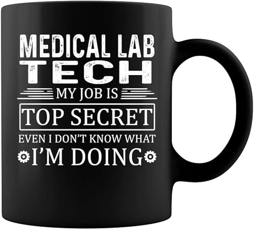 Medical Lab Tech My Job Top Secret Mug - Two Sides Printed