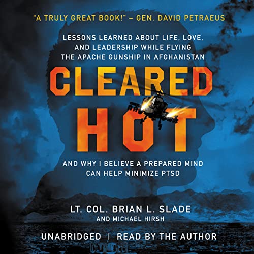 Cleared Hot by Lt. Col. Brian L. Slade, Michael Hirsh episode artwork