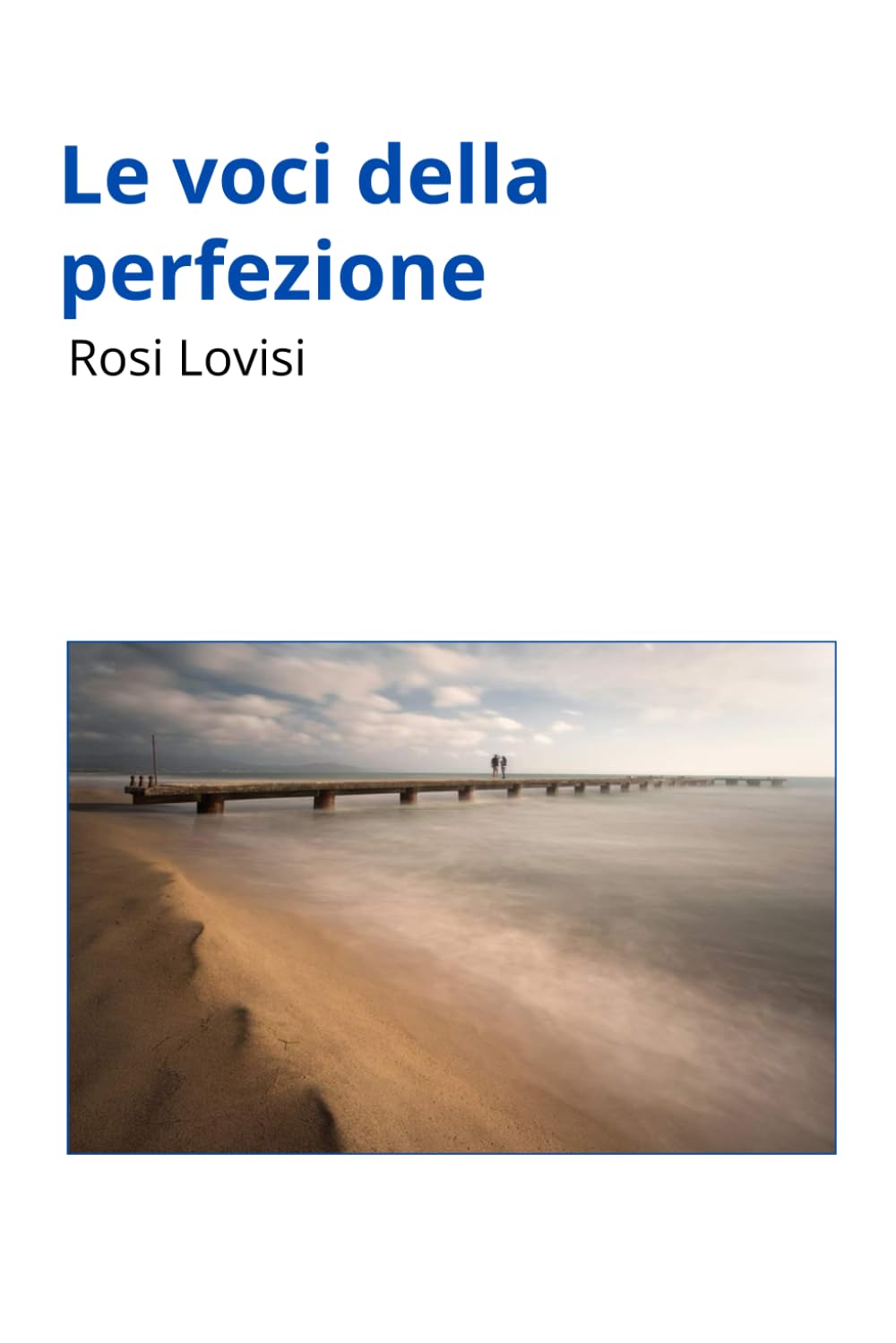 Le voci della perfezione