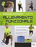  Allenamento funzionale. Manuale scientifico