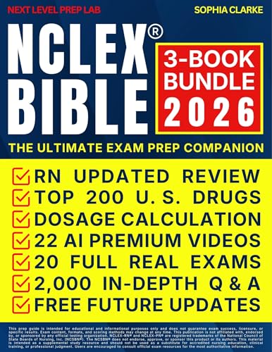 NCLEX BIBLE : THE ULTIMATE EXAM PREP COMPANION