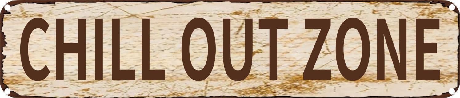 Ensound A294 Vintage Tin Sign Retro Metal Wall Decor Chill Out Zone Rustic Aluminum Plaque For Home,Bar,Kitchen,Garage,Man Cave 4X16 Inch