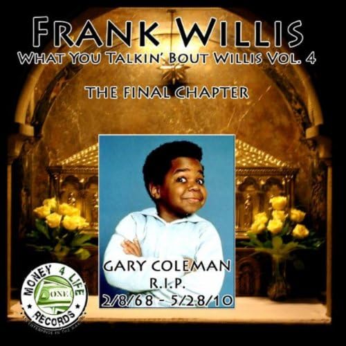 What You Talkin' Bout Willis Vol. 4 [Explicit] Frank Willis Digital Music