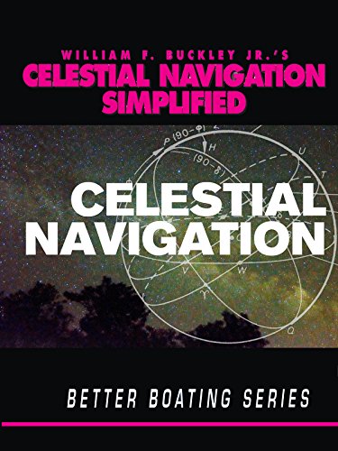 Wm F Buckley Celestial Navigation Simplified