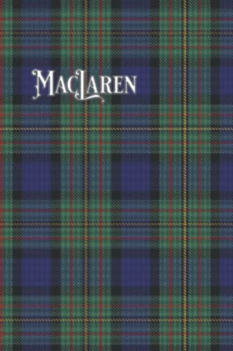 MacLaren Tartan Composition Book Paperback 300 College Ruled Pages: 6x9 Inch Monogram Pages, Personalized for the Scottish Clan MacLaren Members and ... Recipes, Notes | MacLaren Tartan Fabric Look