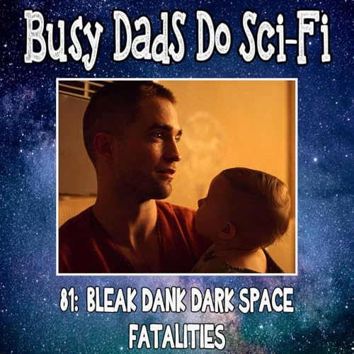 81: Bleak Dark Dank Space Fatalities