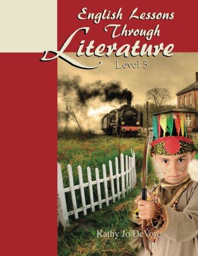 English Lessons Through Literature Level 5 (8.5 x 11) (Volume 5)