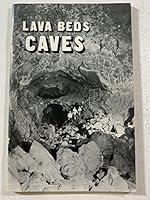 Lava Beds Caves 1886168040 Book Cover