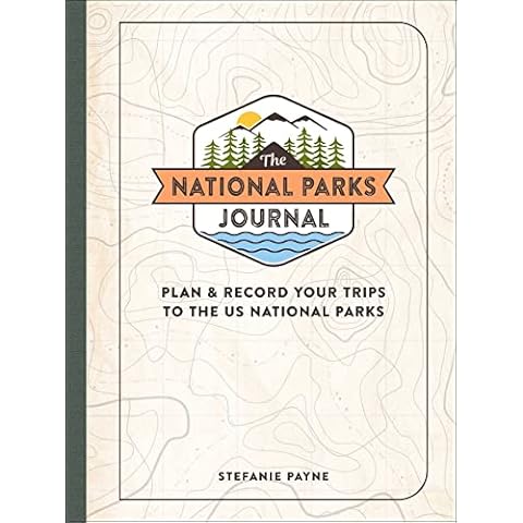 The National Parks Journal: Plan & Record Your Trips to the US National Parks Cover