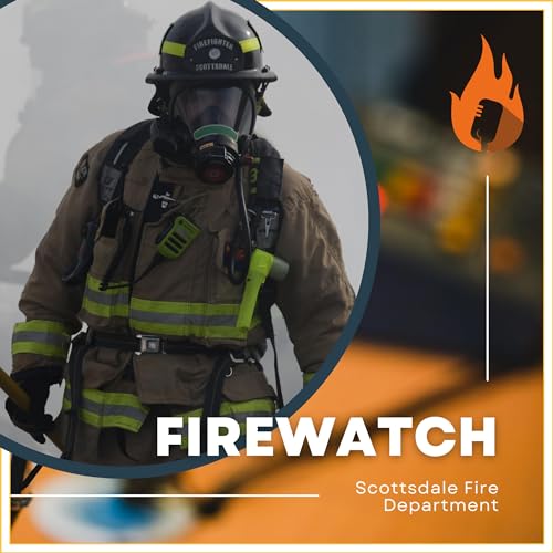 FIREWATCH : City of Scottsdale Fire Public Information Officer: Amazon ...