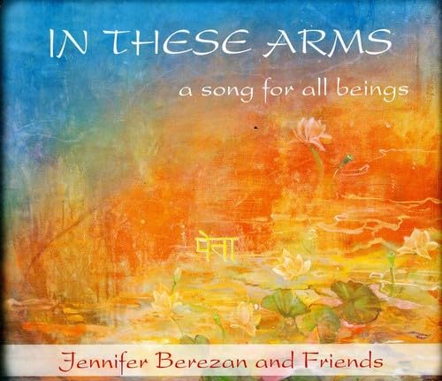 In These Arms, a Song for All Beings