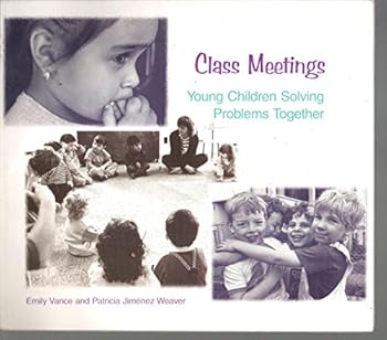 Paperback Class Meetings: Young Children Solving Problems Together Book
