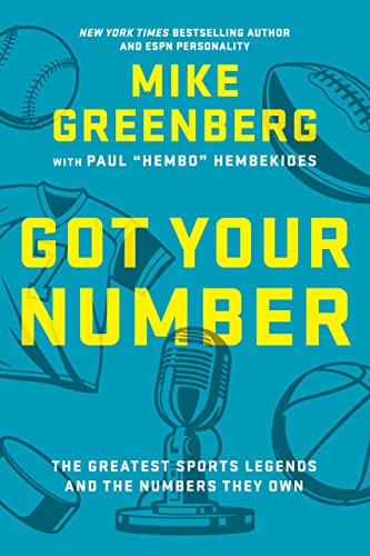 Got Your Number: The Greatest Sports Legends and the Numbers ...