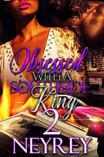 Obsessed with a Southside King 2