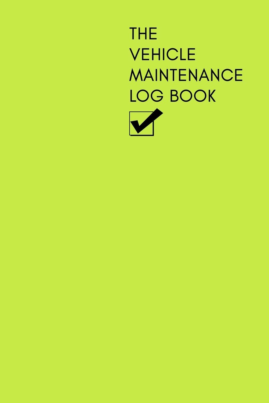 Buy The Vehicle Maintenance & Mileage Log Book Repairs and Maintenance