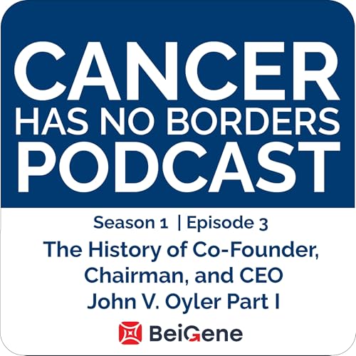 Page de couverture de Episode 3: The History of Co-Founder, Chairman, and CEO John V. Oyler