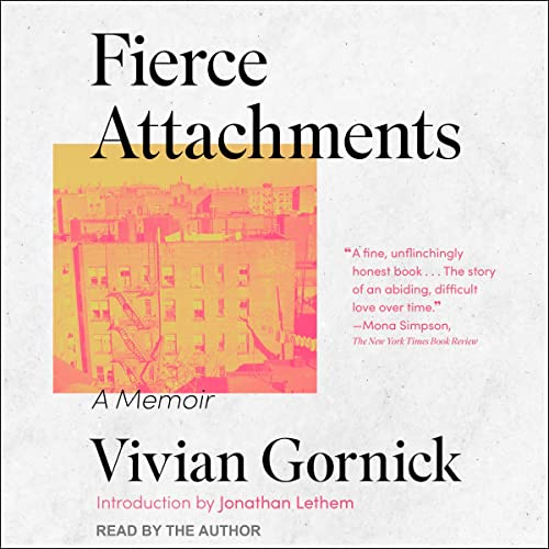 Fierce Attachments by Vivian Gornick episode artwork