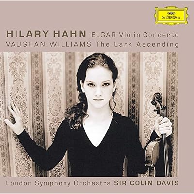 Elgar - Violin Concerto; Vaughan Williams - The Lark Ascending
